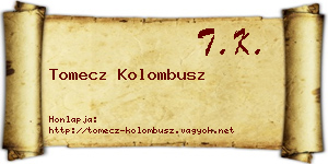 Tomecz Kolombusz névjegykártya